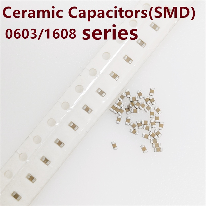 ชิปตัวเก็บประจุเซรามิก 0603 SMD หลายชั้น 100pF - 22uF 0603 100pF 1nF 10nF 0.1uF 100nF 1uF 2.2uF 4.7u