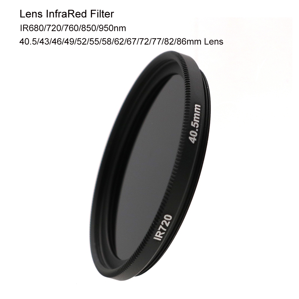 InfraRed Filter IR680/720/760/850/950nm อินฟราเรด X-RAY IR เลนส์กรองสําหรับกล้อง DSL 40.5/43/46/49/52/55/58/62/67/72/77/82/86 มม.เลนส์