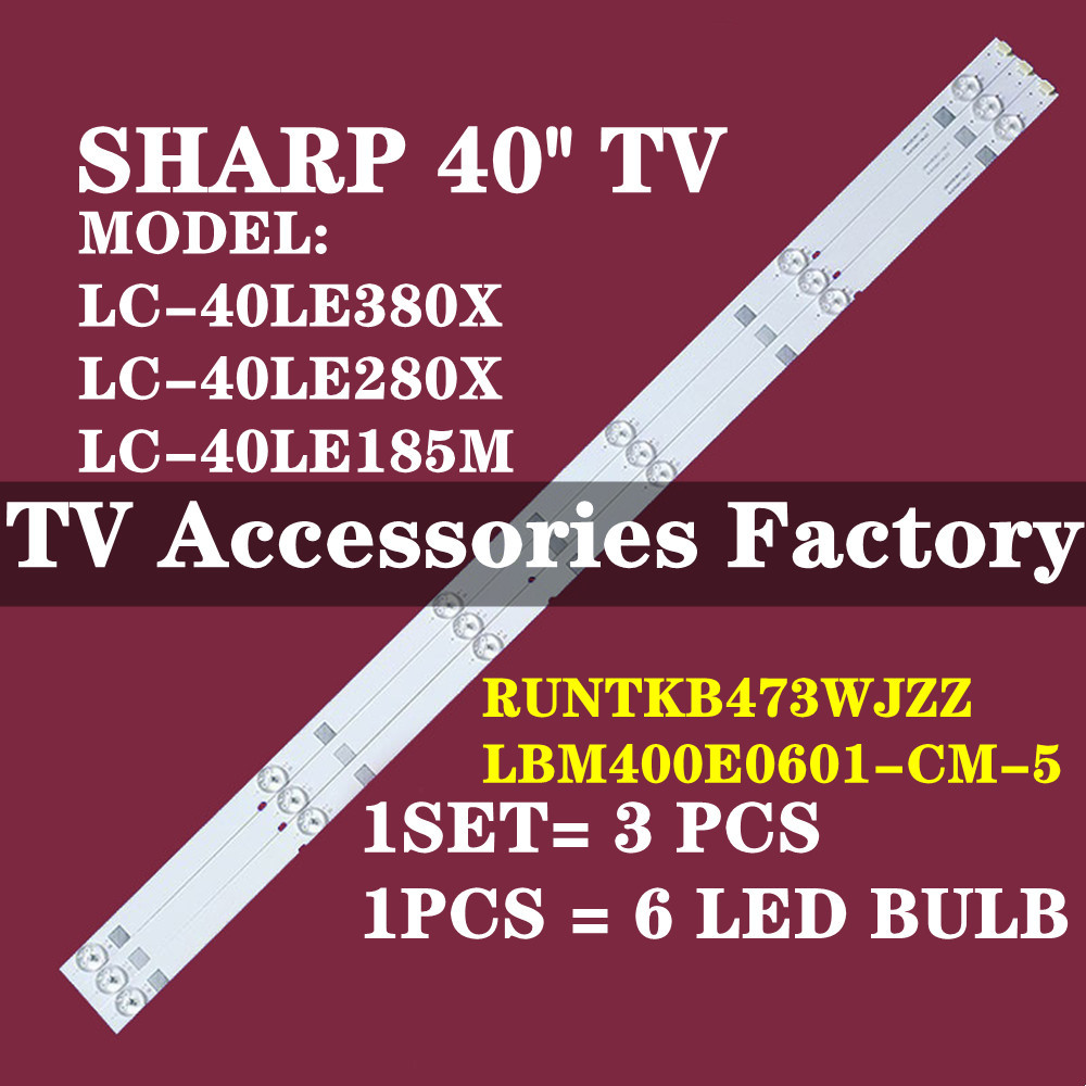 ใหม่ 3 ชิ้น/เซ็ต LC-40LE280X LC-40LE185M LC-40LE380X SHARP 40 INCH LED TV BACKLIGHT (โคมไฟทีวี) 40LE