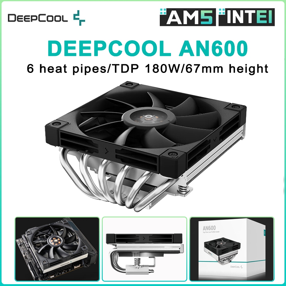 DEEPCOOL AN600 6 ท่อความร้อน CPU Cooler 4Pin PWM พัดลม Push-down Ultra-thin ITX All-in-one หม้อน้ําส