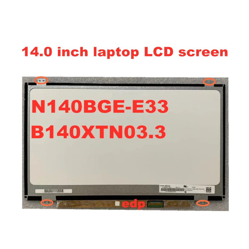 14.0 "แล็ปท็อปหน้าจอ LCD NT140WHM-N41 Fit HB140WX1-401 NT140WHM-N31 B140XTN02.6 N140BGE-E33 สําหรับ 