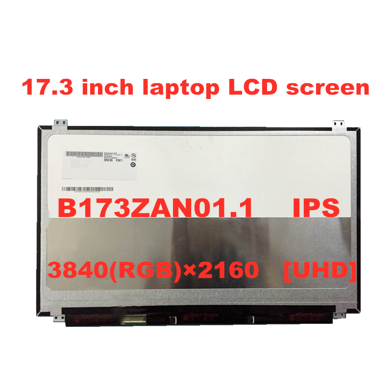 17.3 นิ้ว 4K IPS แล็ปท็อปหน้าจอ LCD B173ZAN01.0 B173ZAN01.1 B173ZAN01.2 B173ZAN01.4 N173DSE-G31 3280
