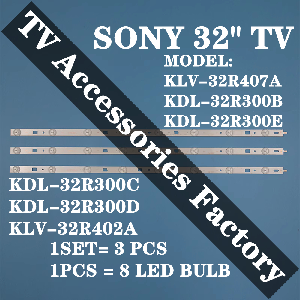 KLV-32R407A KDL-32R300B KDL-32R300C KDL-32R300D KLV-32R402A KDL-32R300E SONY 32" LED TV BACKLIGHT(LA