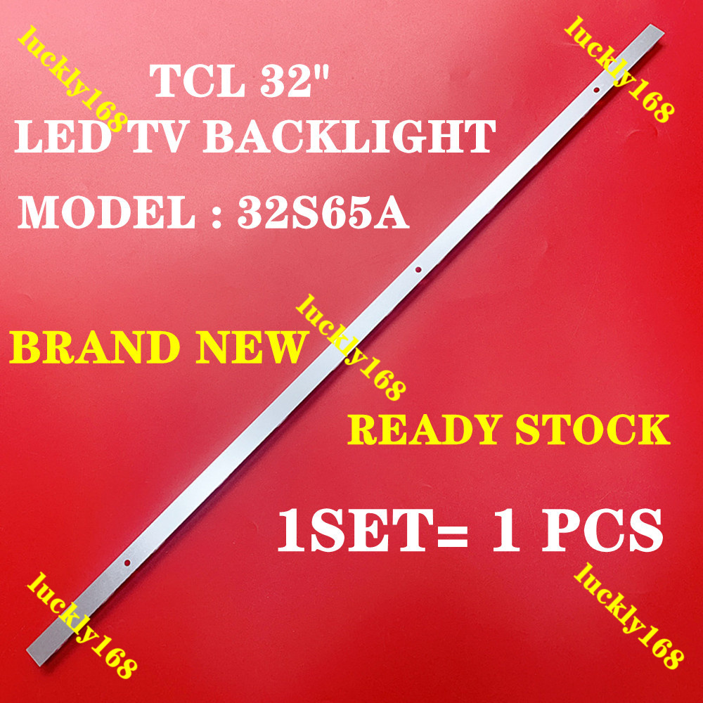 (LAMP TV) BACKLIGHT 32"LED TCL 32 INCH LED TV 32S65A pxc9 (LAMP )