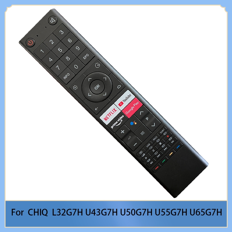 รีโมตคอนโทรล อุปกรณ์เสริม สําหรับ ChiQ Changhong Qike L32G7H U43G7H U50G7H U55G7H U65G7H