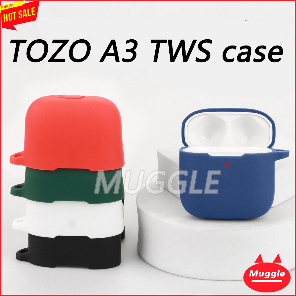 🔥เคส TOZO A3 PRO TOZO A3 เคสซิลิโคนนิ่ม สําหรับ TOZO A3 TWS  หูฟังบลูทูธเคสซิลิโคนป้องกันครอบคลุมสีท