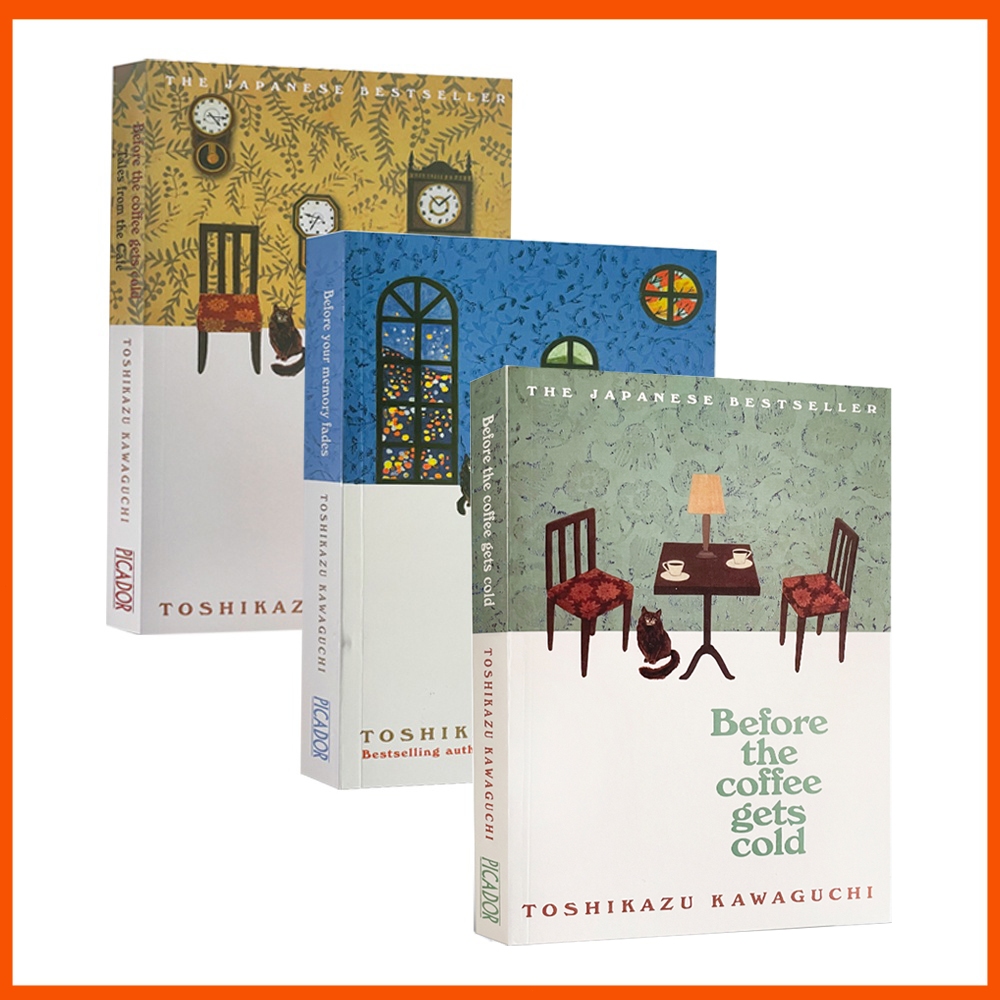 【หนังสือภาษาอังกฤษ】Before the Coffee Gets Cold & Tales from the Cafe & Before Your Memory Fades โดย Toshikazu Kawaguchi (Papberback book)