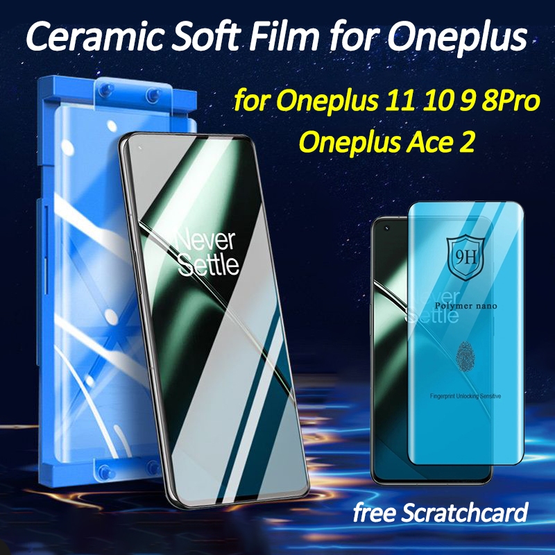 ฟิล์มเซรามิค นิ่ม สําหรับ Oneplus 11 10 9 8Pro/11R/ Ace 2 เต็มจอ โค้ง ป้องกันหน้าจอ ไม่ใช่ฟิล์มกระจกนิรภัย