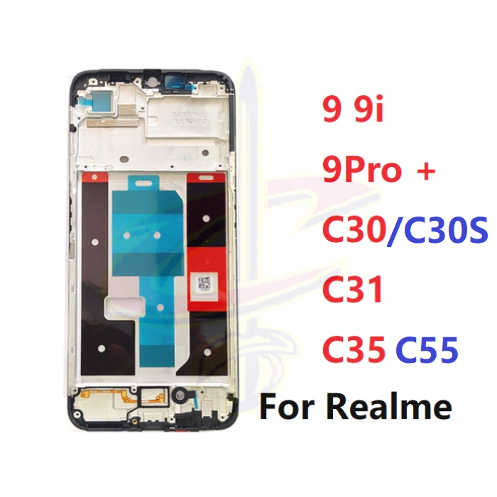 กรอบหน้าจอ LCD สําหรับ Realme C30 C30S C31 C33 C35 9 Pro + Pro+ 9i C55