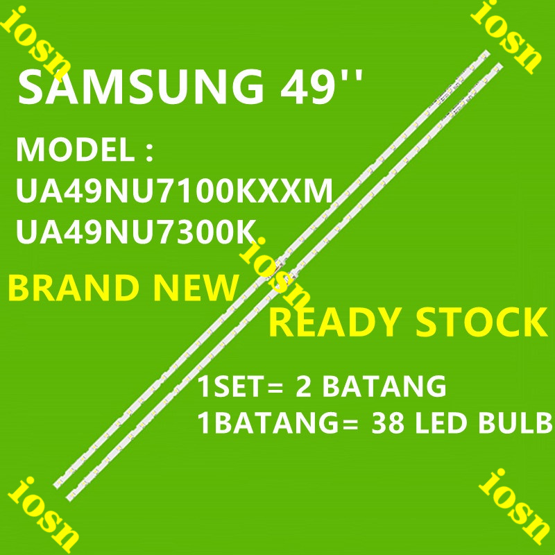 SAMSUNG 49 "UA49NU7100KXXM UA49NU7300K LED TV BACKLIGHT LED TV LAMPU LAMP BAR LAMPU TUBE UA49NU7100 UA49NU7100 49NU7300 UE49NU7100 BN96-N53-N7100