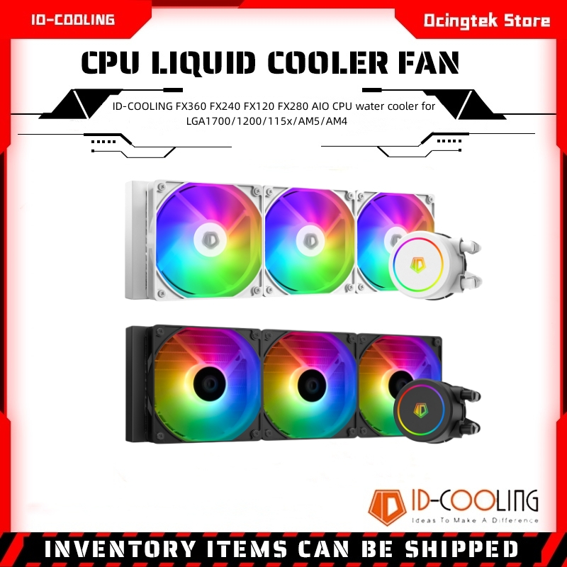 Id-cooling เครื่องทําความเย็น CPU FX360 FX240 FX120 FX280 AIO สําหรับ LGA1700 1200 115x AM5 AM4