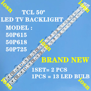 50p615 50P618 50P725 TCL 50 LED TV BACKLIGHT (LAMP TV) TCL 5…