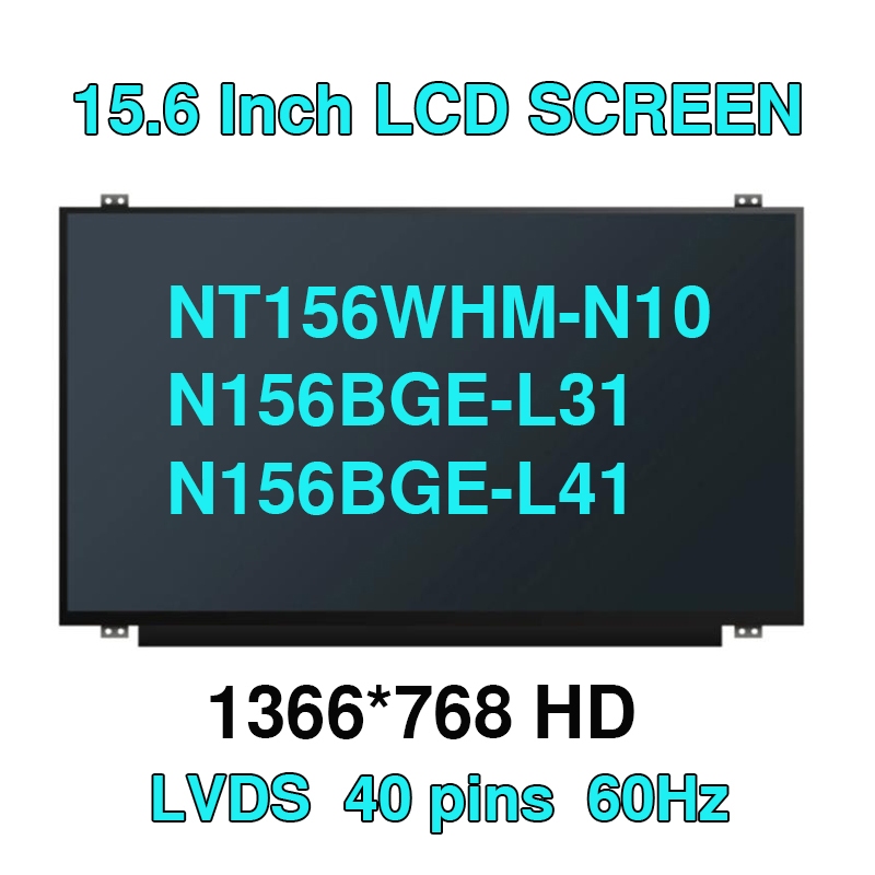 15.6 นิ้ว led matrix NT156WHM-N10 N156BGE-L31 N156BGE-L41 LP156WHB-TLA1 LTN156AT20 LTN156AT30 LTN156