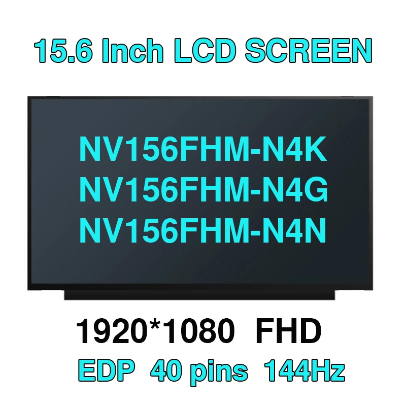 15.6 นิ้ว IPS 144Hz แล็ปท็อปหน้าจอ LCD N156HRA-EA1 fit NV156FHM-N4K NV156FHM-N4G NV156FHM-N4N Matrix