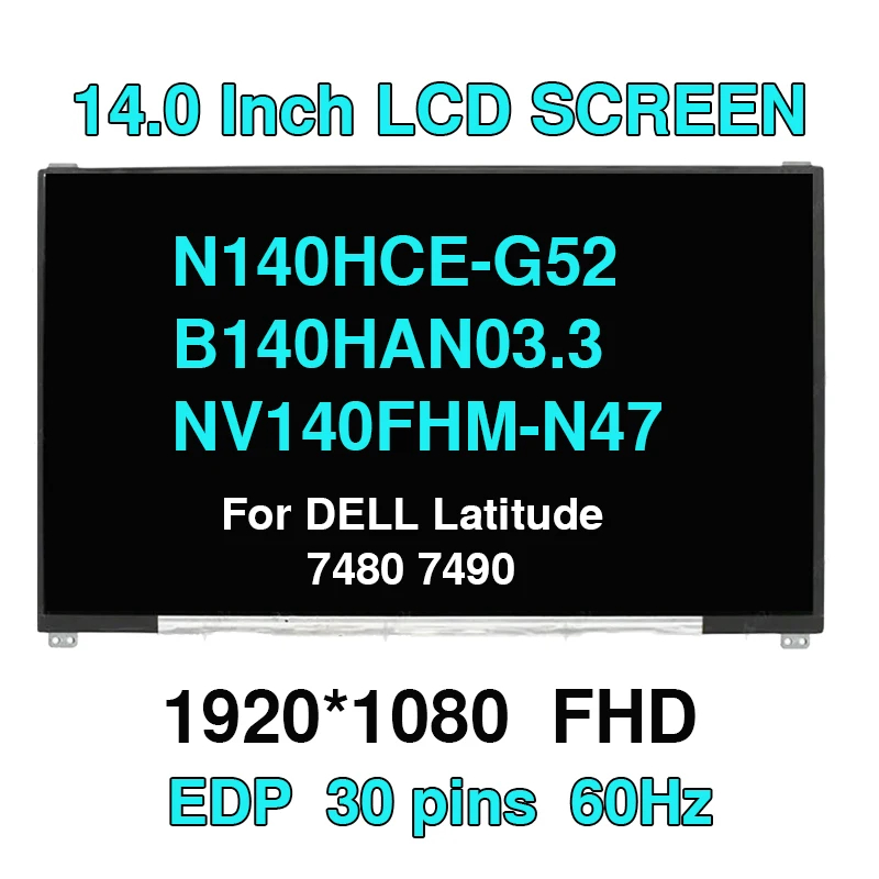 แล็ปท็อปหน้าจอ LCD เปลี่ยนแผง Non-Touch N140HCE-G52 B140HAN03.3 NV140FHM-N47 LP140WF7-SPH1 สําหรับ D