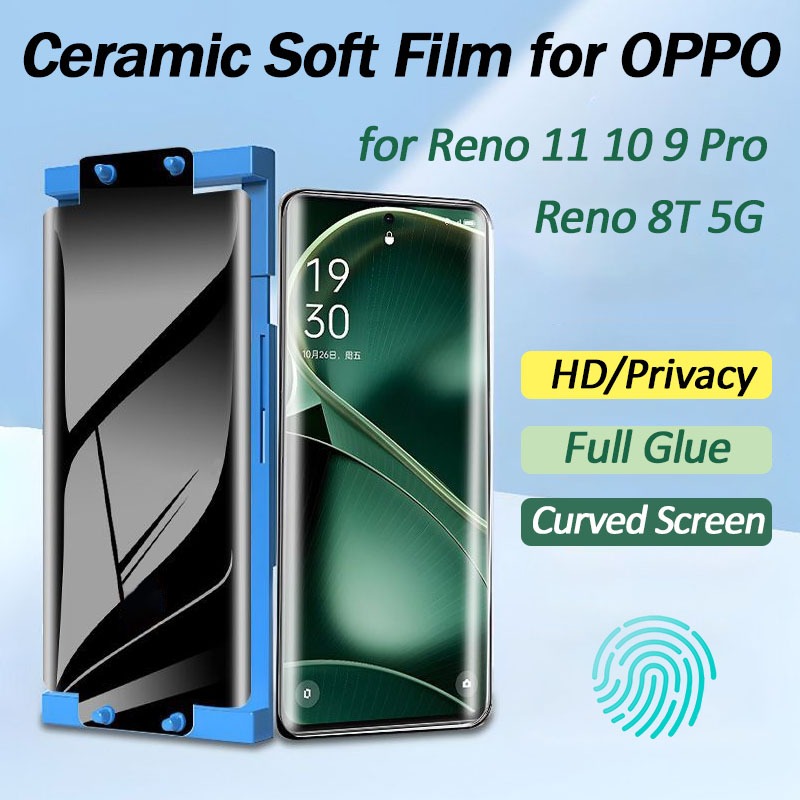 Hd Clear/ความเป็นส่วนตัวฟิล์มเซรามิคสําหรับOPPO Reno 12 11 10 9 6 5 Pro Plusคลุมทั้งหมดหน้าจอโค้งProtectorฟิล์มนุ่มสําหรับOPPO Reno 8T 5G
