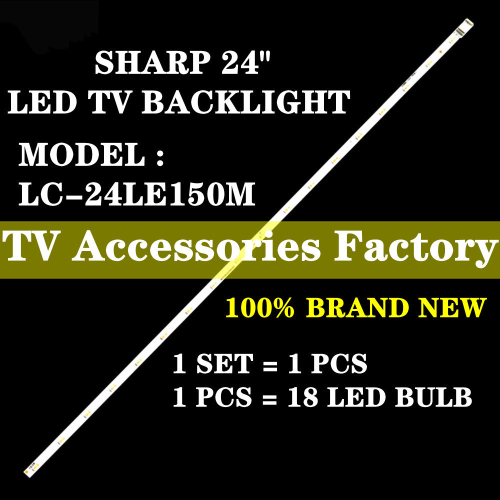 LC-24LE150M LC-24LE155M SHARP 24" LED TV BACKLIGHT (LAMP TV) SHARP 24 INCH LED TV BACKLIGHT LC24LE15