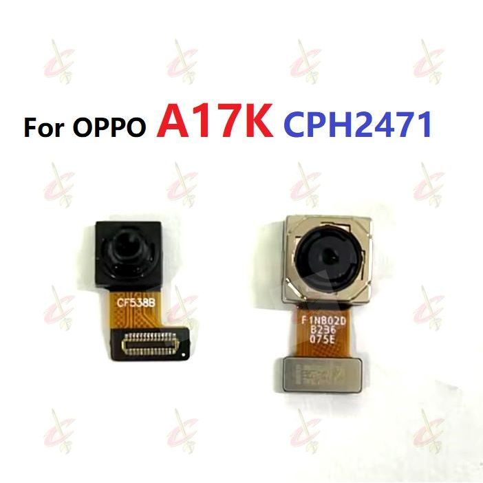 กล้องหน้า สําหรับ OPPO A17K CPH2471 กล้องหลัง