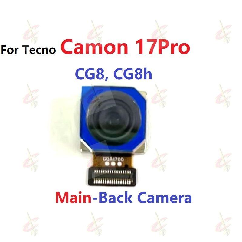 กล้องหน้า กล้องหลัง สําหรับ Tecno Camon 17 Pro CG8 CG8h