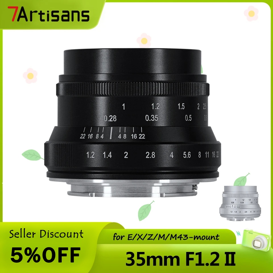 7artisans เลนส์กล้อง 35 มม. F1.2 II MF APS-C สําหรับกล้องมิเรอร์เลส