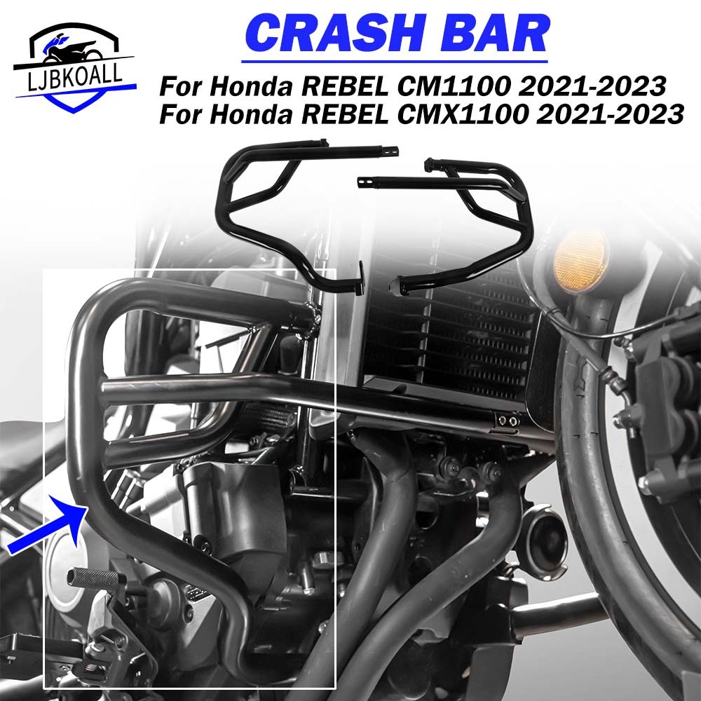 LJJKOALL สําหรับ Honda REBEL CM1100 CM 1100 CMX1100 CMX 1100 2021-2025 2022 2023 2024Engine Guard Crash Bar กรอบกันชน Protector อุปกรณ์เสริมรถจักรยานยนต์