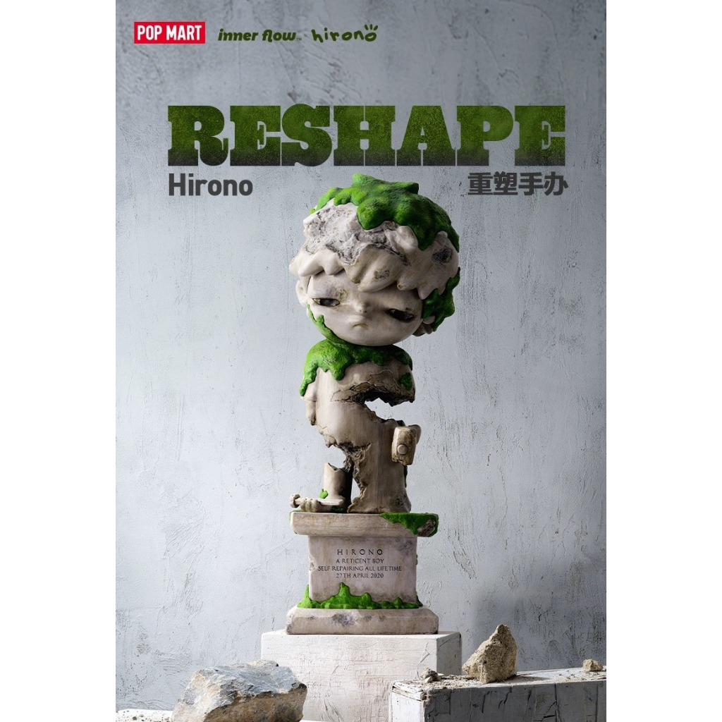 POPMART HIRONO RESHAPE statues