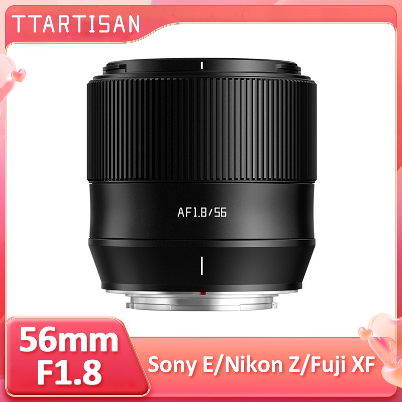 Ttartisan 56mm F1.8 AFเลนส์กล้องโฟกัสอัตโนมัติ X E Z สําหรับ Fujifilm XS10 XS20 X-H2s XT5 XT30 Sony a6000 zve10 a6700 Nikon zfc