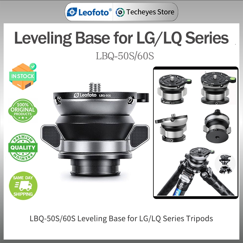 Leofoto LBQ-50S/LBQ-60S ฐานปรับระดับสากลสําหรับขาตั้งกล้อง LG/LQ Series