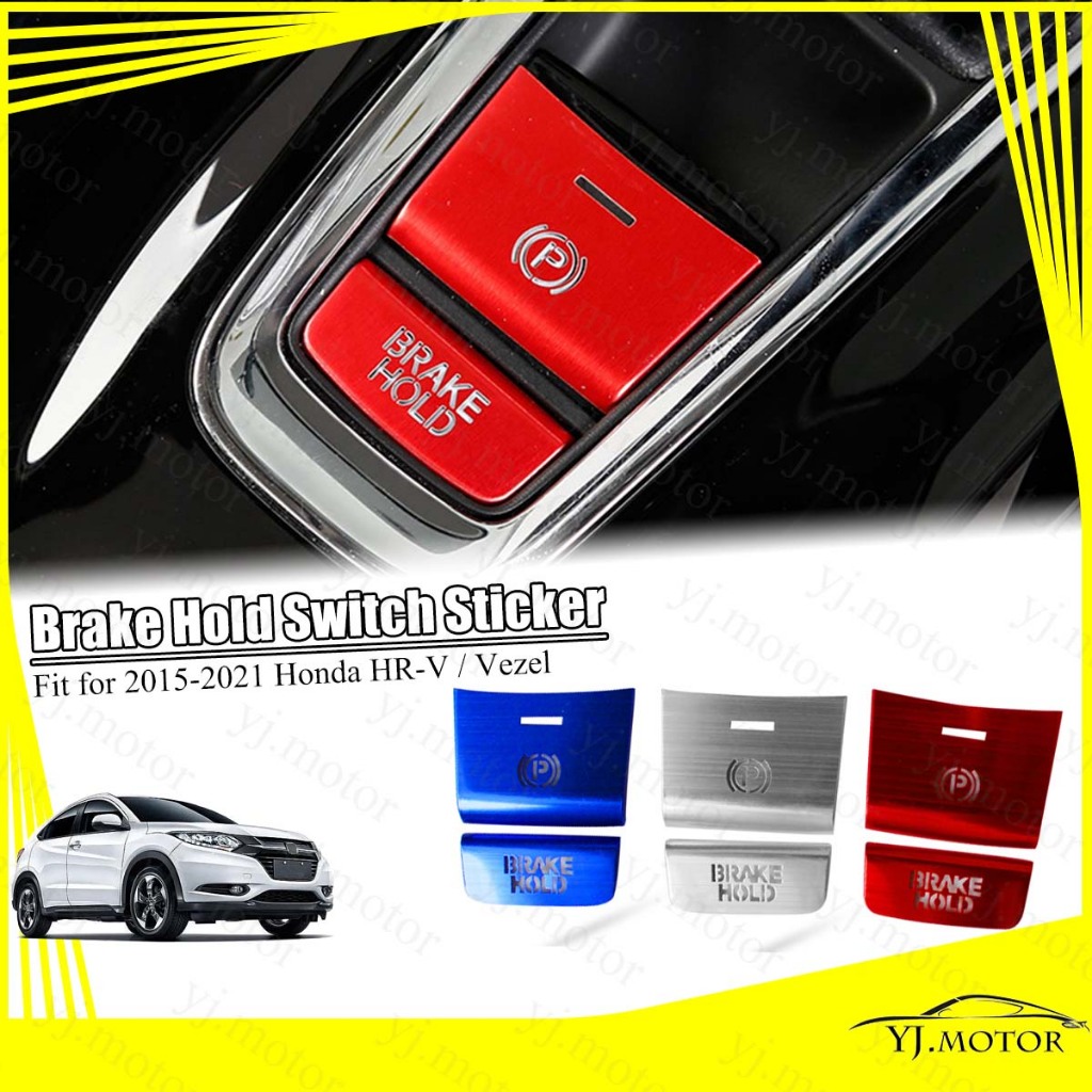 สําหรับ 2015 - 2021 Honda HR-V HRV เบรค Hold สวิทช ์ สติกเกอร ์ Vezel Auto Hold สวิตช ์ ที ่ จอดรถ Trim Alumium Alloy Protector