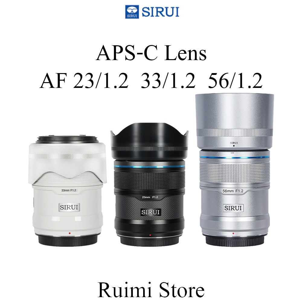 Sirui 23mm f1.2 33mm f1.2 56mm f1.2 APS-C เลนส์โฟกัสอัตโนมัติ
