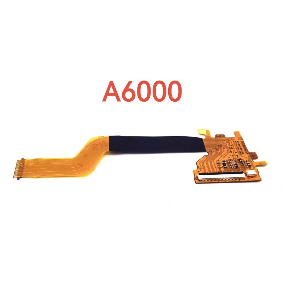 สําหรับ SONY ILCE-6000 a6000 ดิจิตอลซ่อมกล้อง PartHinge หน้าจอ LCD Flex สาย IC