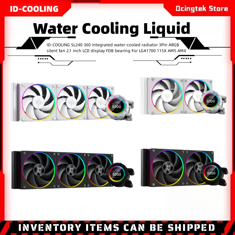 Id-cooling SL240 360 หม้อน้ําระบายความร้อนด้วยน้ํา 3Pin ARGB พัดลมเงียบ 2.1 นิ้วจอแสดงผล LCD FDB แบร