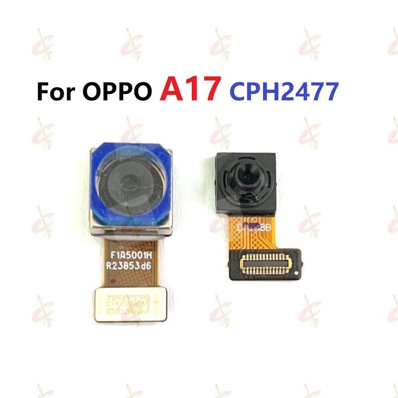 กล้องหน้า กล้องหลัง สําหรับ oppo A17 CPH2477