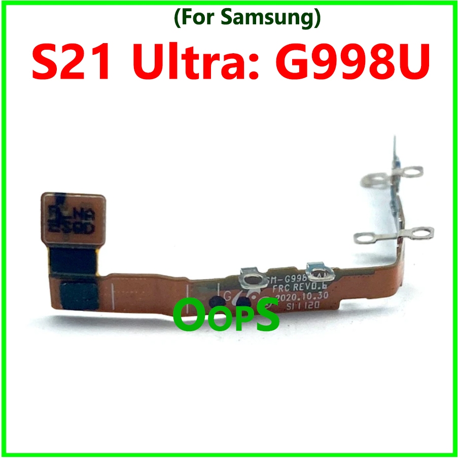 สําหรับ Samsung S21 Plus Ultra 5G G991B / U G996B G996U G998B G998U สัญญาณโทรศัพท์เสาอากาศการเชื่อมต่อ Flex Cable - รูปที่ 6