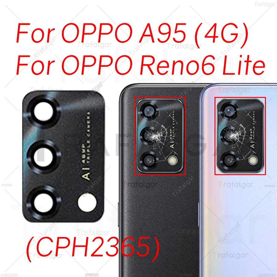 เลนส ์ กล ้ องหลังสําหรับ OPPO A95 4G Reno6 Lite CPH2365 กล ้ องด ้ านหลังฝาครอบกระจกเปลี ่ ยนสติกเกอร ์ กาว