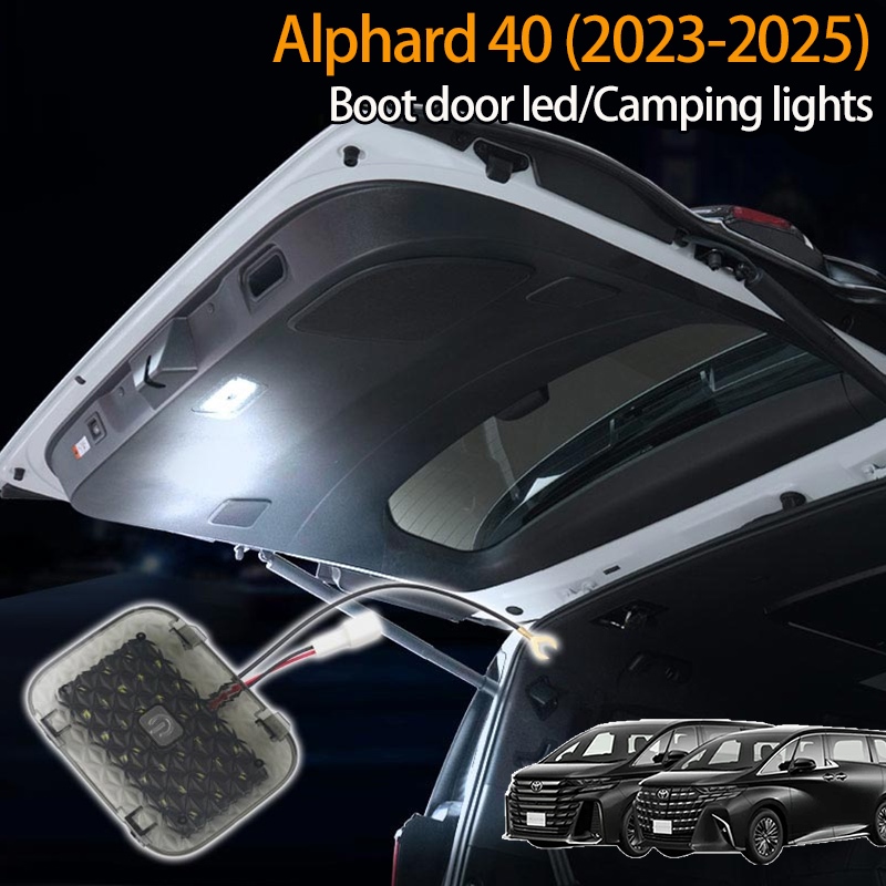 Alphard 40 vellfire 40 (2023.6-2027) Camping LED Boot ไฟประตูสัมผัสรุ่นเพิ่มไฟประตูท้ายไฟรถยนต์ LED โคมไฟประตูด้านหลัง
