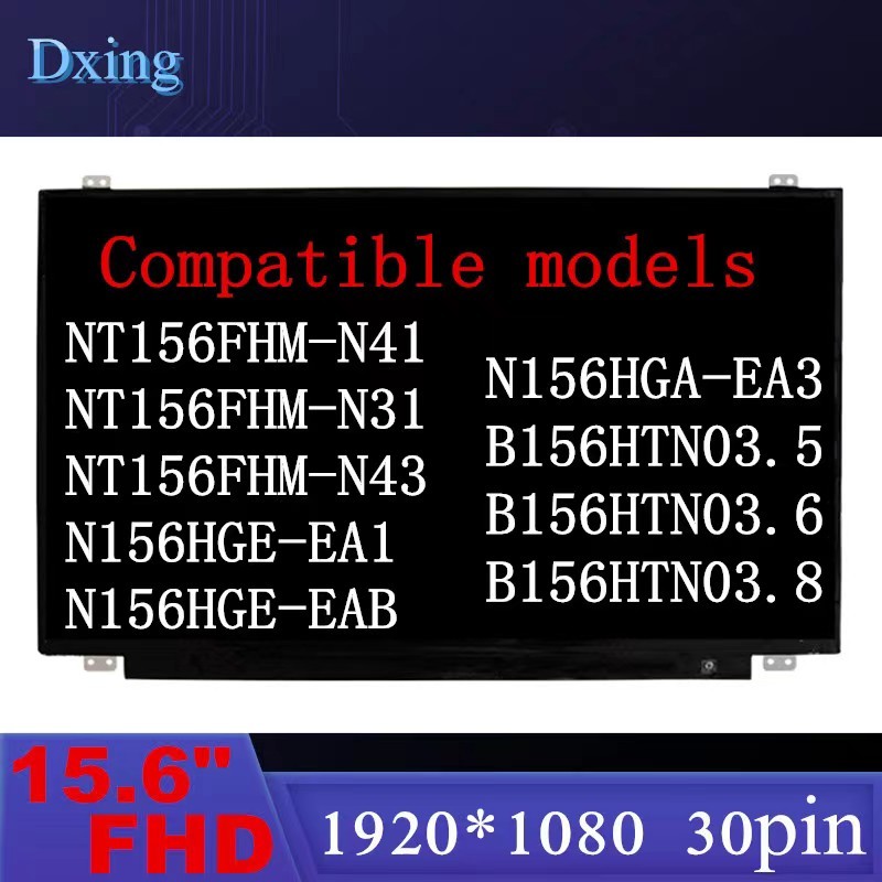 15.6 นิ้ว N156HGA-EAB N156HGE-EAB N156HGE-EBB N156HGE-EAL N156HGE-EA1 N156HGE-EA2 N156HGE-EB1 B156HT