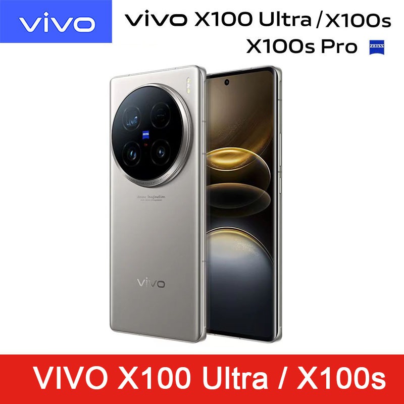 2024 NEW VIVO X100 Ultra ( Support Thai & Google Play )/ VIVO X100s / X100s Pro 5G Smartphone