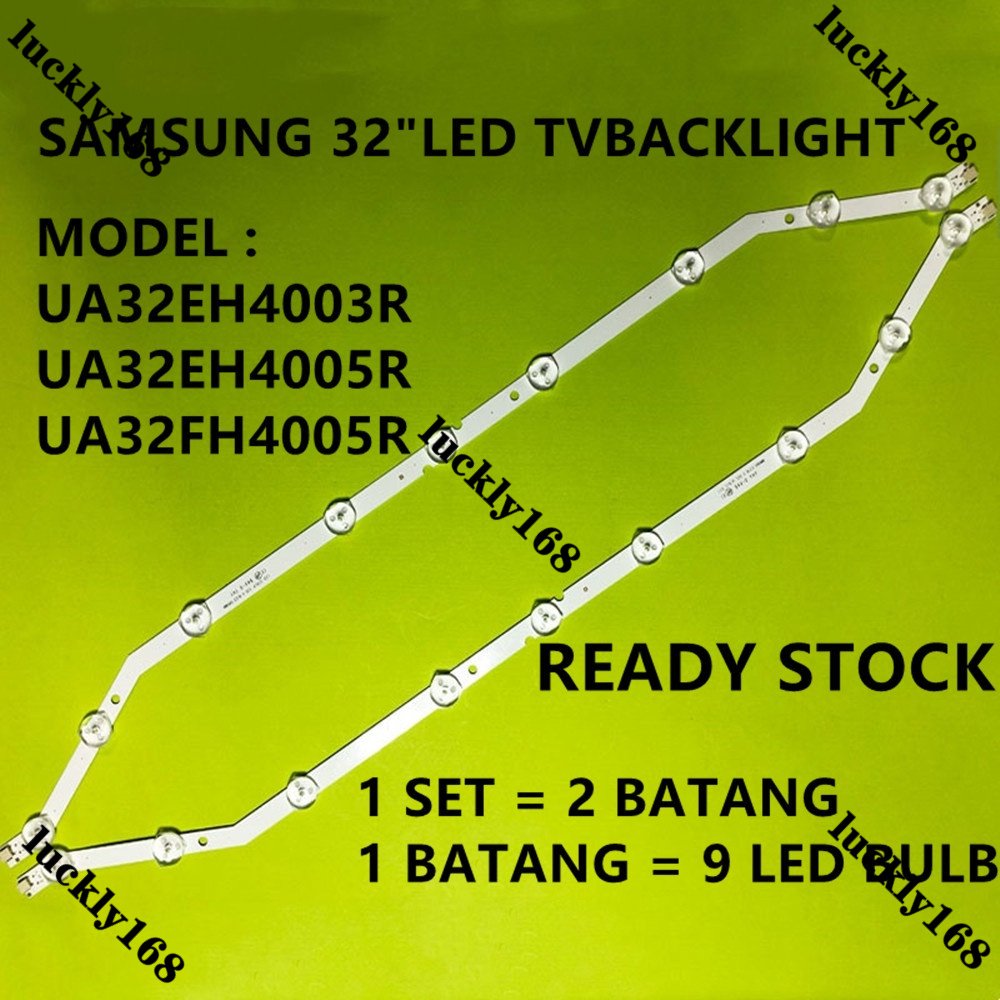 ใหม่ 1 ชุด UA32EH4003R /UA32EH4005R /UA32FH4005R SAMSUNG 32"LED TVBACKLIGHT UA32EH4003R /UA32EH4005R