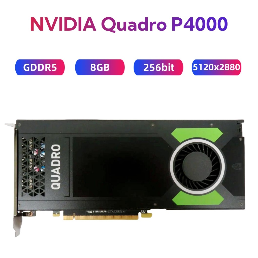 Nvidia Quadro P4000 8GB GDDR5 PCI-E x16 3.0 การ์ดเดสก์ท็อป