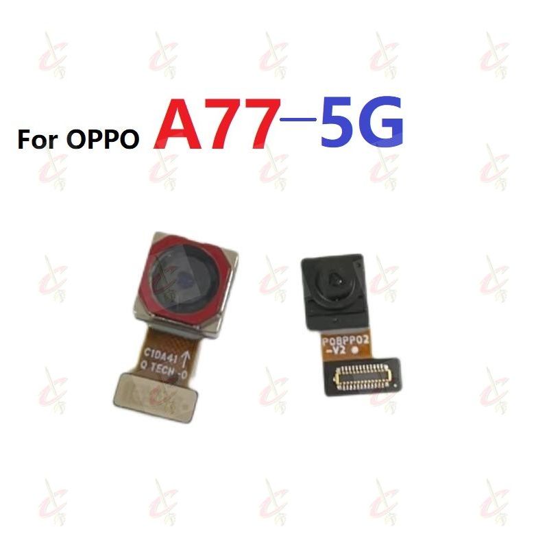 กล้องหน้า กล้องหลัง สําหรับ OPPO A77 5G