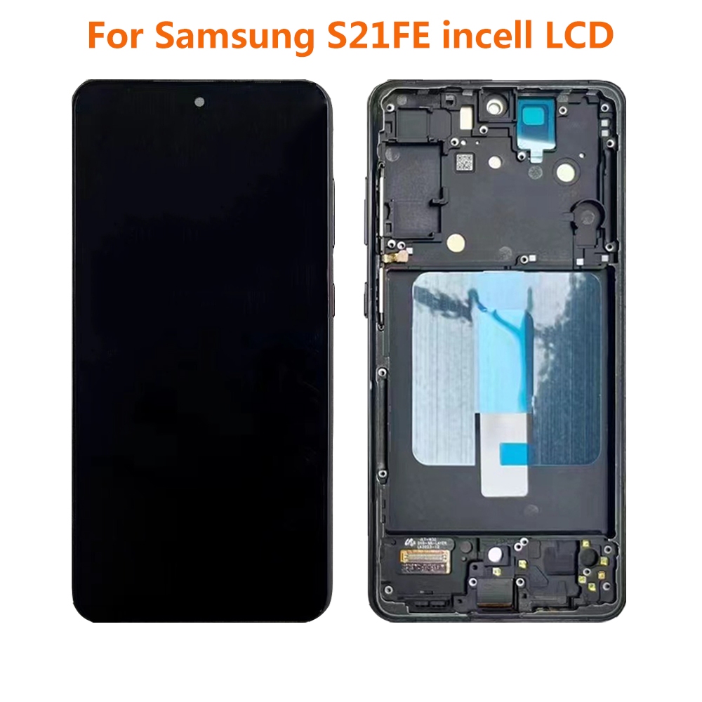 Incell สําหรับ Samsung Galaxy S21FE 5G LCD G990 G990B G990U G990B/DS G990E S21 FE จอแสดงผล Touch Scr