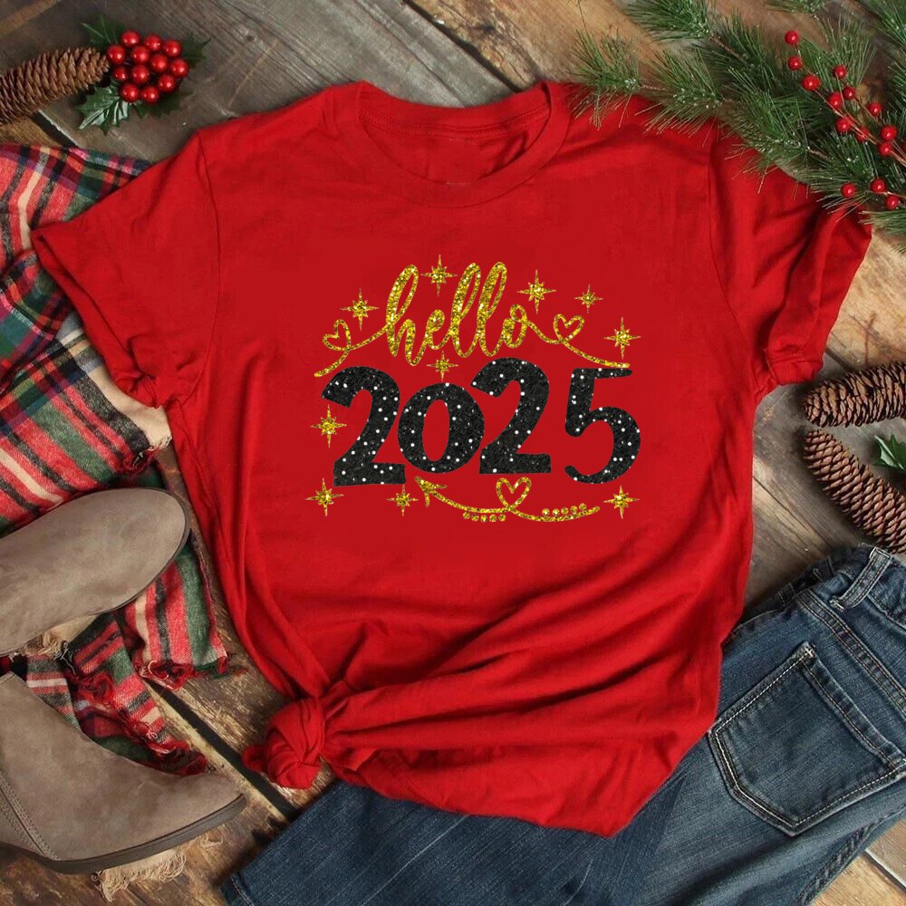 สวัสดี 2025 พิมพ์ลาย แฟชั่นผู้หญิงเสื้อยืดผู้หญิงวันหยุดปีใหม่ท็อปส์