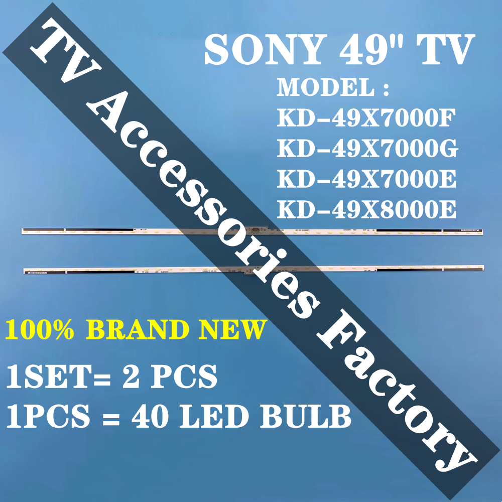 KD-49X7000F KD-49X7000G KD-49X7000E KD-49X8000E SONY 49" LED TV BACKLIGHT(LAMP TV) SONY 49 INCH LED 