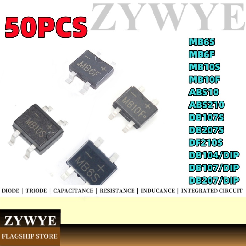50pcs MB6S MB6F MB10S MB10F Rectifier Bridge ABS10 ABS210 DB107 DB207 LB10SE TB10S DB104 DF210S DB107S DB207S Patch SOP4 In-line DIP4