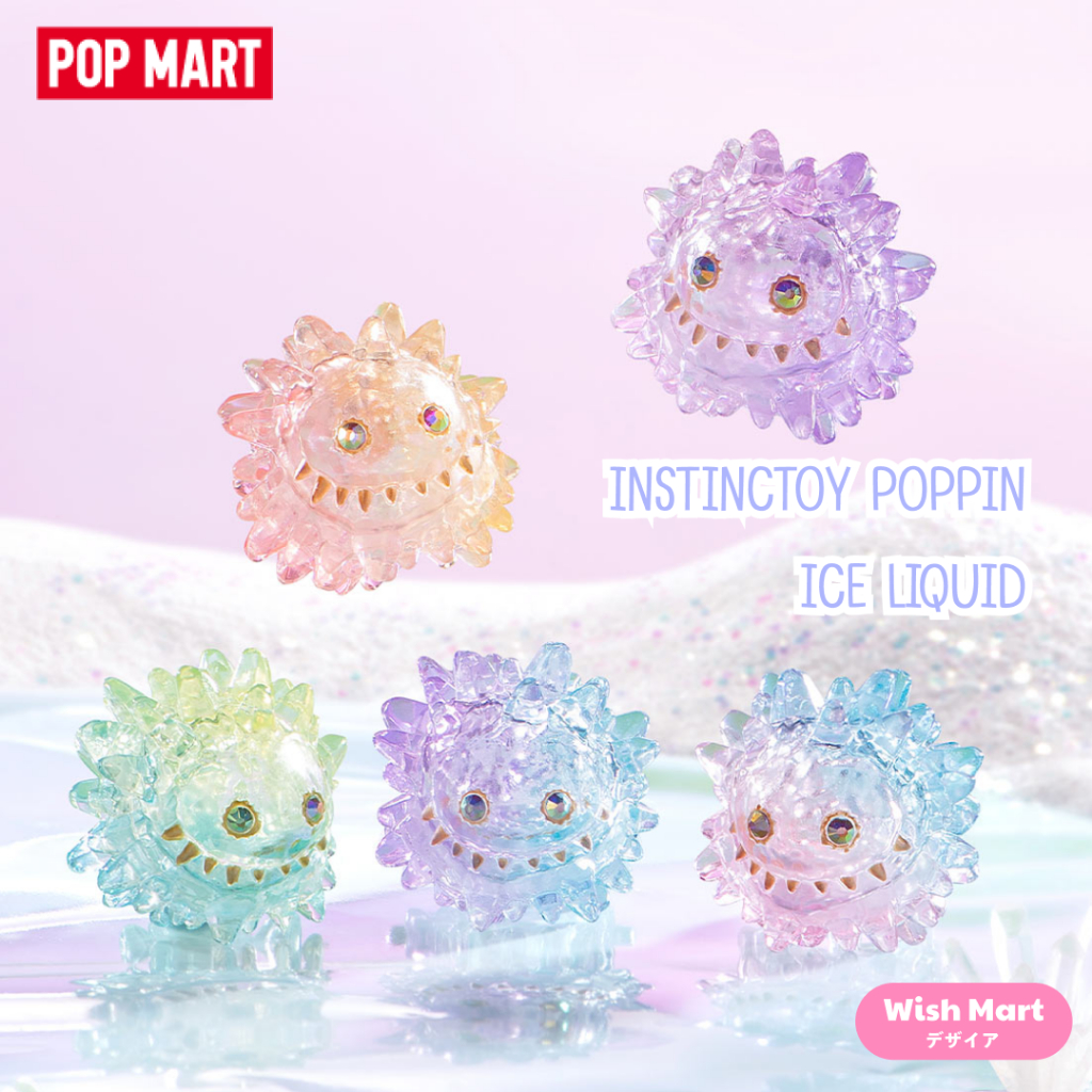 Popmart INSTINCTOY POPPIN ICE LIQUID Figure