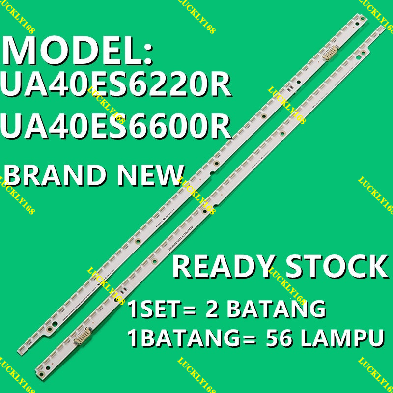 พร้อมส่ง 1SET UA40ES6220R / UA40ES6600R SAMSUNG 40" LED TV BACKLIGHT / LAMP TV (พร้อมสต็อก) UA40ES6220 / UA40ES6600