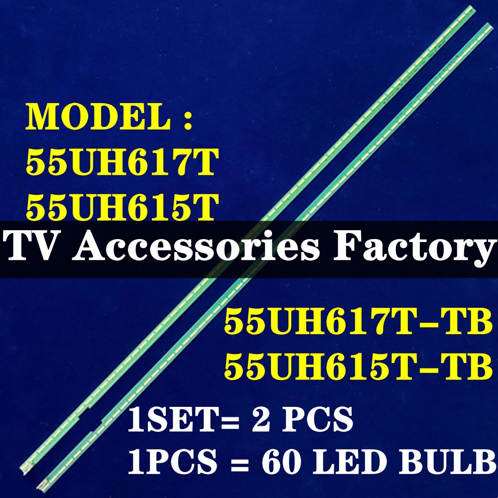 ใหม่ 55UH617T-TB 55UH617T 55UH615T-TB 55UH615T LED TV Backlight 6922L-0159A 55 V15.5 ART3