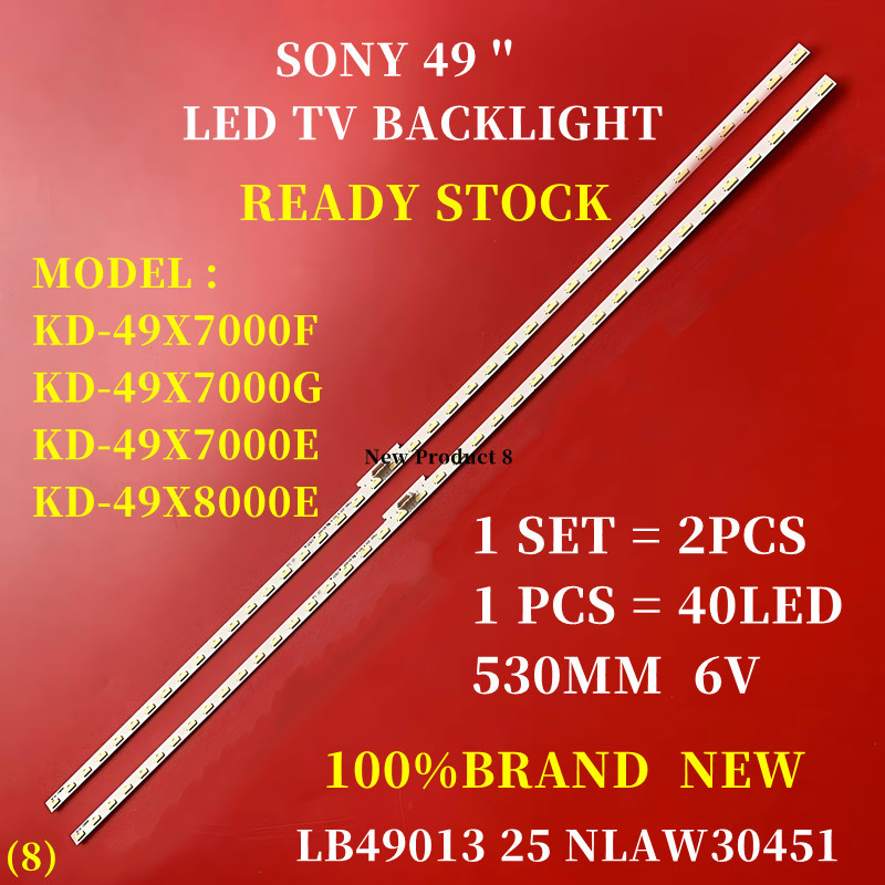 ใหม่ 1 ชุด KD-49X7000F / KD-49X7000G / KD-49X7000E / KD-49X8000E SONY 49" LED TV BACKLIGHT ( LAMPU T