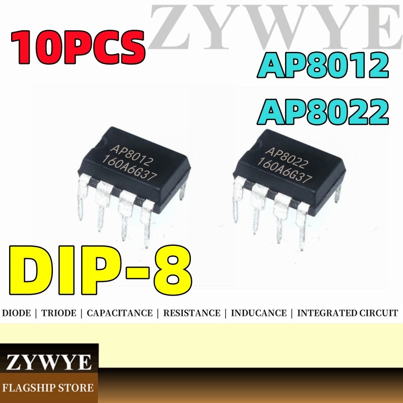 10pcs AP8012H AP8012 AP8022H AP8022 In-Line DIP8 Switching Power Management Driver ชิป